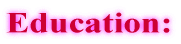 Education: